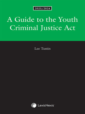 cover image of A Guide to the Youth Criminal Justice Act